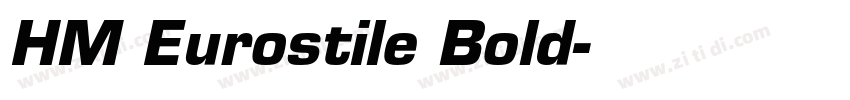 HM Eurostile Bold字体转换